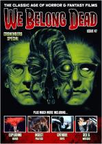 We Belong Dead #47